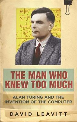 The Man Who Knew Too Much by David Leavitt image