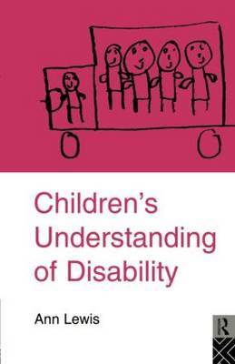 Children's Understanding of Disability by Ann Lewis image