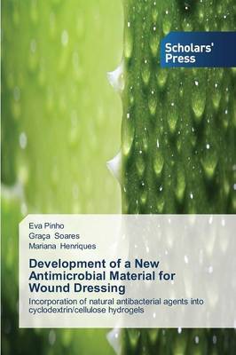 Development of a New Antimicrobial Material for Wound Dressing by Pinho Eva