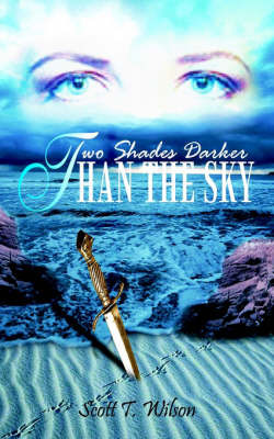 Two Shades Darker Than the Sky by Scott T. Wilson image