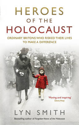 Heroes of the Holocaust by Lyn Smith image