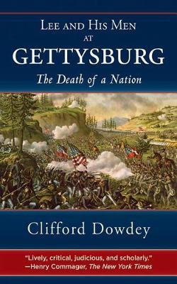 Lee and His Men at Gettysburg by Clifford Dowdey image