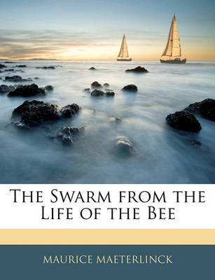 Swarm from the Life of the Bee image