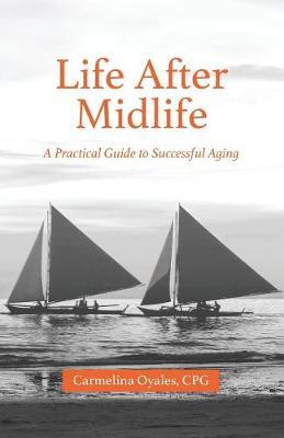 Life After Midlife by Carmelina Oyales Cpg image