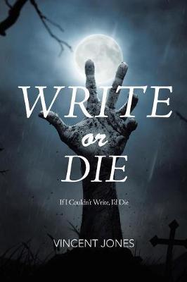 Write or Die by Vincent Jones image