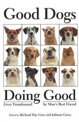 Good Dogs Doing Good by The Healing Project