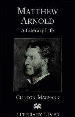 Matthew Arnold on Hardback by C. Machann