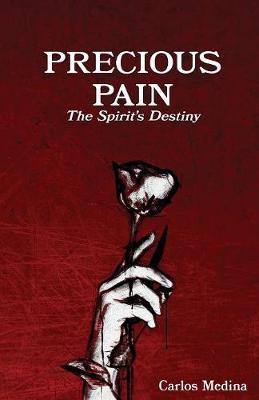 Precious Pain by Carlos Medina image