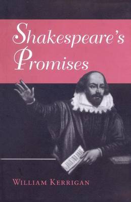 Shakespeare's Promises by William J. Kerrigan image