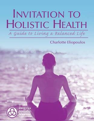 Invitation to Holistic Health by Charlotte Eliopoulos image