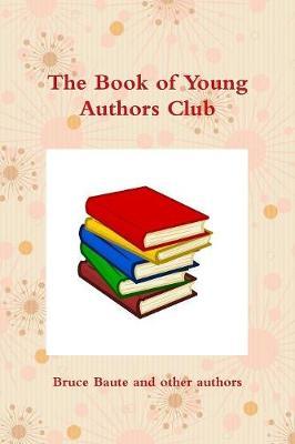 The Book of Young Authors Club by By Children Age 7 to 10 image
