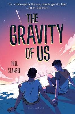 The Gravity of Us by Phil Stamper image