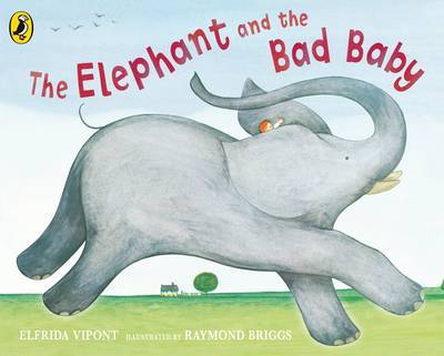The Elephant and the Bad Baby by Elfrida Vipont image