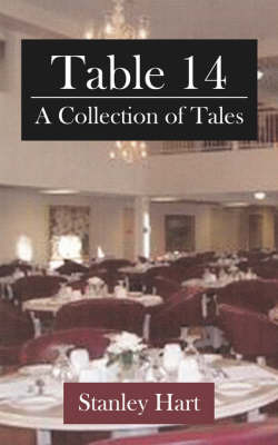 Table 14: A Collection of Tales on Paperback by Stanley Hart