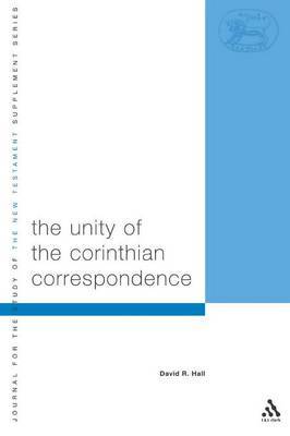 The Unity of the Corinthian Correspondence by David R. Hall image