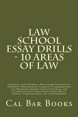 Law School Essay Drills - 10 Areas of Law by Cal Bar Books image