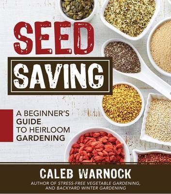 Seed Saving by Caleb Warnock