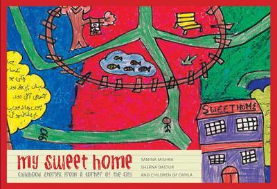 My Sweet Home by Samina Mishra image