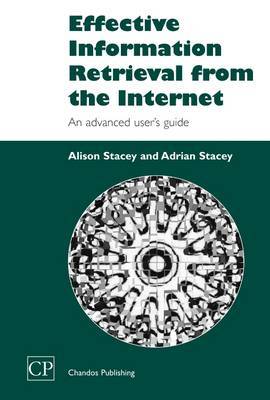 Effective Information Retrieval from the Internet by Alison Stacey image