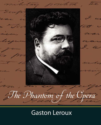 The Phantom of the Opera on Paperback by LeRoux Gaston LeRoux