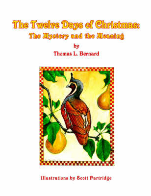 The Twelve Days of Christmas on Paperback by Thomas L. Bernard