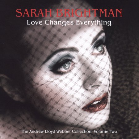 Love Changes Everything: The Andrew Lloyd Webber Collection Vol. 2 on CD by Sarah Brightman