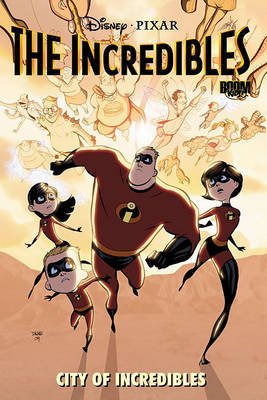 The Incredibles: City of Incredibles by Mark Waid image