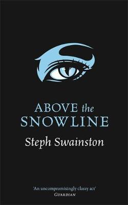 Above the Snowline by Steph Swainston image
