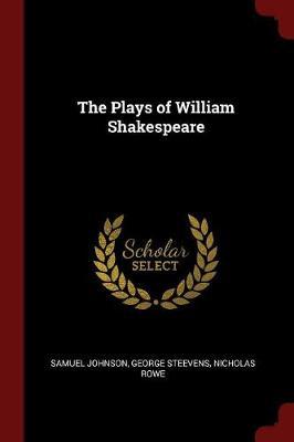 The Plays of William Shakespeare by Samuel Johnson image