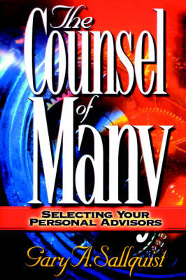 The Counsel of Many by Dr. Gary Sallquist image