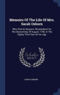 Memoirs of the Life of Mrs. Sarah Osborn by Sarah Osborn image