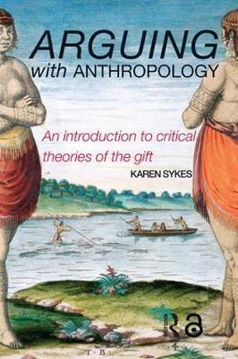 Arguing With Anthropology by Karen Sykes image