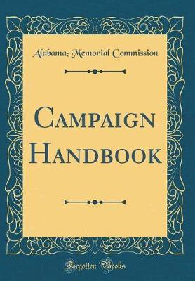 Campaign Handbook (Classic Reprint) by Alabama Memorial Commission image