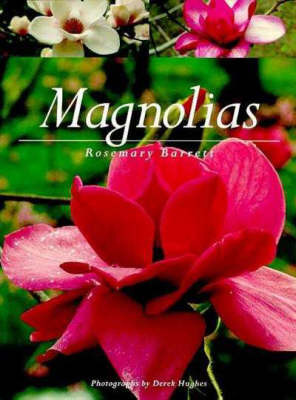 Magnolias: A New Zealand Gardener's Guide by Rosemary Barrett image
