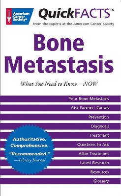 QuickFACTS Bone Metastasis on Paperback by American Cancer Society