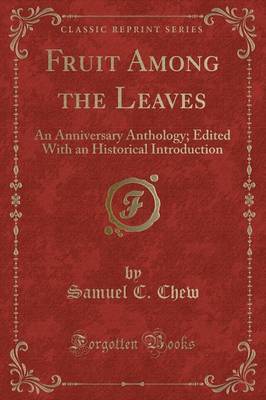 Fruit Among the Leaves by Samuel C. Chew image