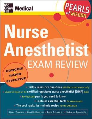 Nurse Anesthetist Exam Review: Pearls of Wisdom by Sudharma Ranasinghe