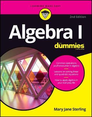 Algebra I For Dummies by Mary Jane Sterling image