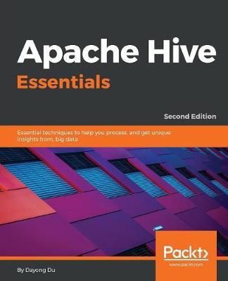 Apache Hive Essentials by Dayong Du image