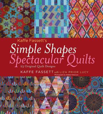 Kaffe Fassett's Simple Shapes Spectacular Quilts on Hardback by Kaffe Fassett