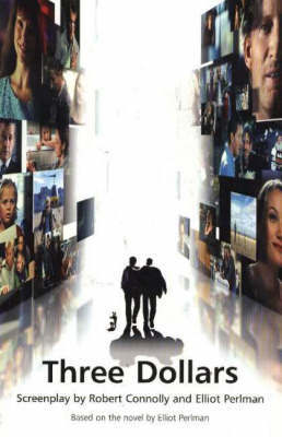 Three Dollars (the screenplay) by Robert Connolly image