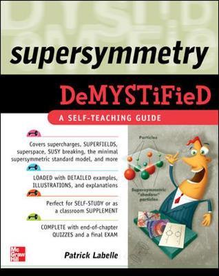 Supersymmetry DeMYSTiFied by Patrick Labelle