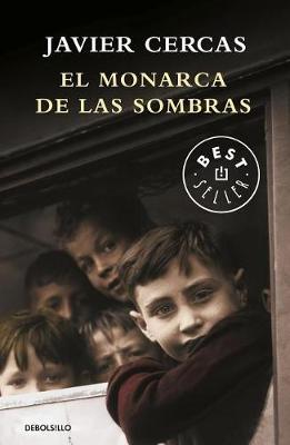El monarca de las sombras by Javier Cercas image