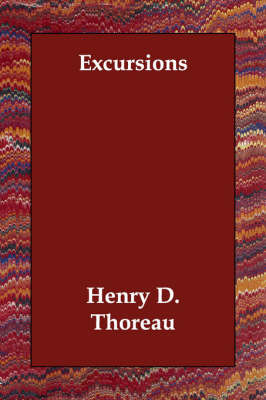 Excursions on Paperback by Henry D Thoreau