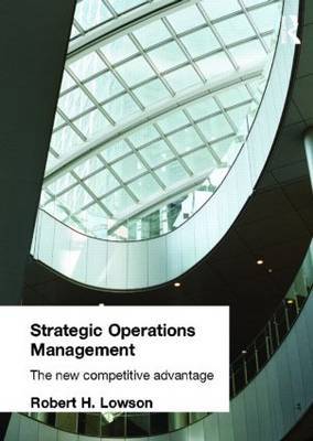Strategic Operations Management by Robert H Lowson image