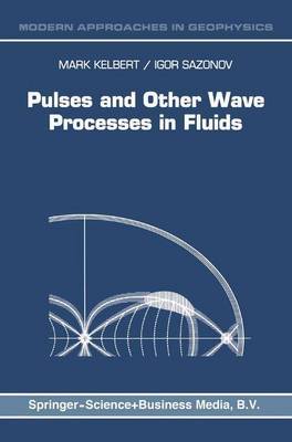 Pulses and Other Wave Processes in Fluids by Mark Kelbert image
