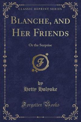 Blanche, and Her Friends image