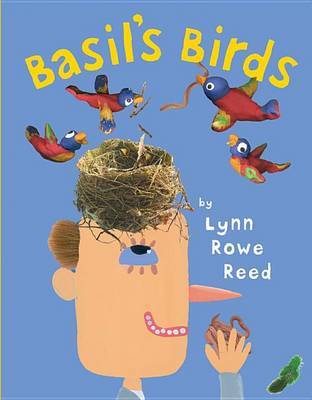 Basil's Birds on Hardback by Lynn Rowe Reed