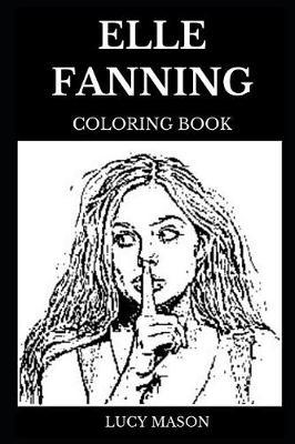 Elle Fanning Coloring Book by Lucy Mason image