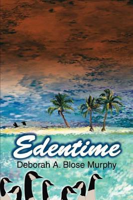 Edentime by Deborah A. Blose Murphy image